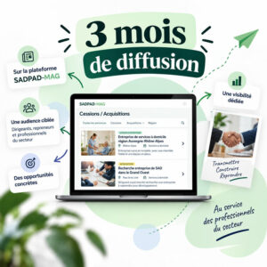3 mois de diffusion d'une Annonce de cession d'entreprise